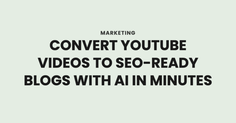 Convert YouTube Videos to SEO Ready Blogs With AI in Minutes 1786191861